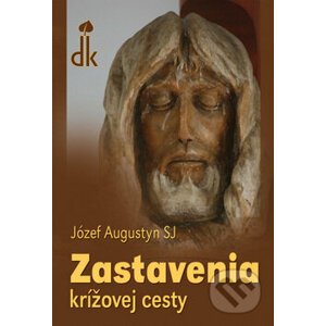 Zastavenia krížovej cesty - Józef Augustyn