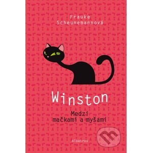 Winston: Medzi mačkami a myšami - Frauke Scheunemann