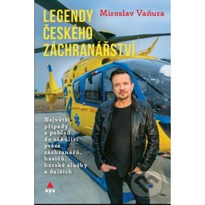 Legendy českého záchranářství - Miroslav Vaňura