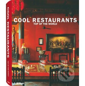 Cool Restaurants Top of the World - Te Neues