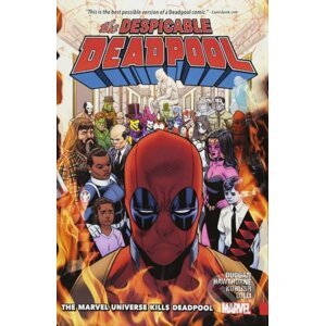 Despicable Deadpool (Volume 3) - Gerry Duggan, Mike Hawthorne (ilustrácie)