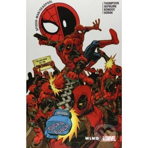 Spider-Man / Deadpool (Volume 6) - Robbie Thompson, Chris Bachalo