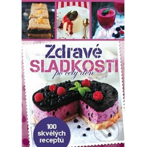 Zdravé sladkosti - Katarzyna Maciejko-Zielińska