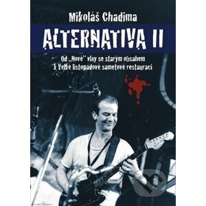 Alternativa II - Mikoláš Chadima