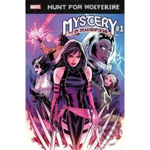 Hunt for Wolverine: Mystery in Madripoor - Charles Soule