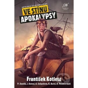 Ve stínu apokalypsy - František Kotleta