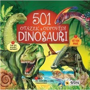 501 otázek a odpovědí: Dinosauři - SUN