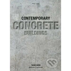 Contemporary Concrete Buildings - Philip Jodidio