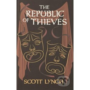 The Republic of Thieves - Scott Lynch