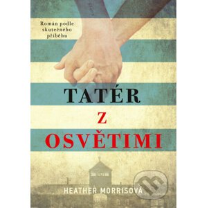 E-kniha Tatér z Osvětimi - Heather Morris