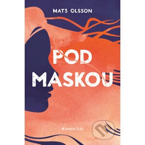 Pod maskou - Mats Olsson