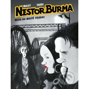 Nestor Burma: Mlha na mostě Tolbiac - Léo Malet, Jacques Tardi (ilustrácie)