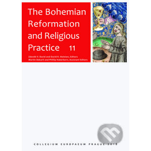 The Bohemian Reformation and Religious Practice 11 - Zdeněk David