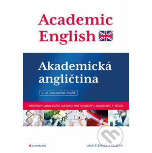 Academic English - Akademická angličtina - Dušana Cestrová