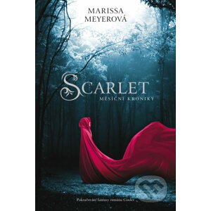 Scarlet - Měsíční kroniky - Marissa Meyer
