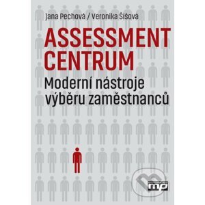 Assessment centrum - Jana Pechová, Veronika Šíšová