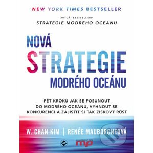 Nová Strategie modrého oceánu - W. Chan Kim, Renée Mauborgne