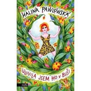 E-kniha Ulovila jsem ho v buši - Halina Pawlowská