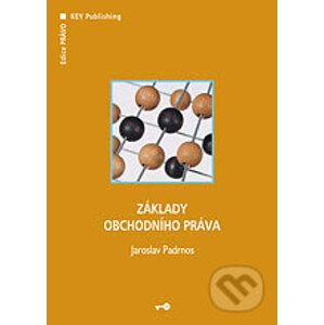 Základy obchodního práva - Jaroslav Padrnos