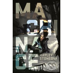 Machinace - Hayley Stone