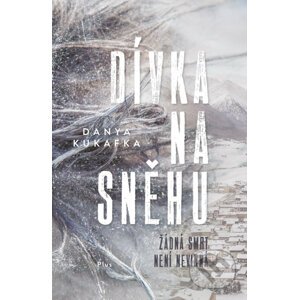 Dívka na sněhu - Danya Kukafka