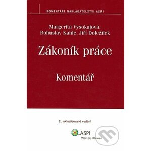 Zákoník práce - Komentář - Margerita Vysokajová a kol.