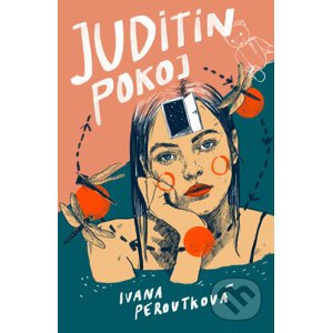 Juditin pokoj - Ivana Peroutková, Dana Lédl (ilustrácie)
