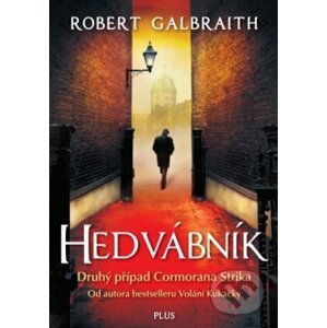 Hedvábník - Robert Galbraith, J.K. Rowling