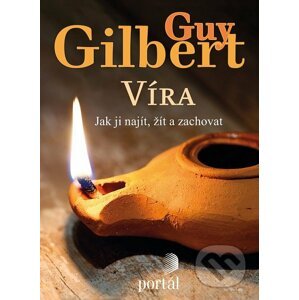 Víra - Guy Gilbert