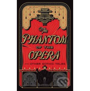 The Phantom of the Opera and Other Gothic Tales - Barnes and Noble