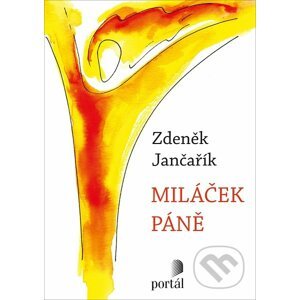 Miláček Páně - Zdeněk Jančařík