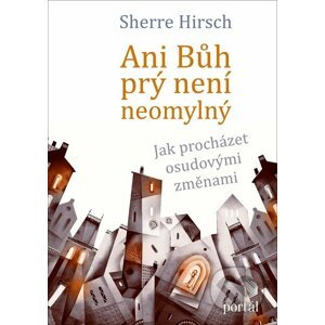 Ani Bůh prý není neomylný - Sherre Hirsch