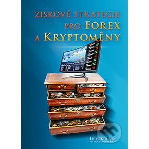 Ziskové strategie pro Forex a Kryptoměny - Ludvík Turek