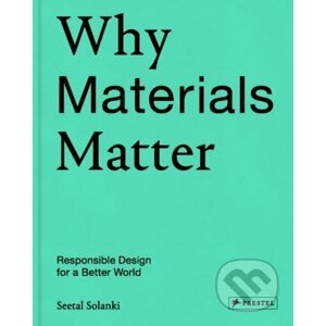 Why Materials Matter - Seetal Solanki