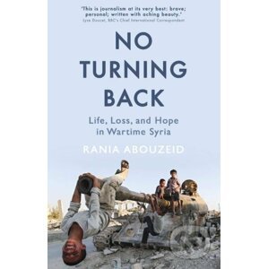 No Turning Back - Rania Abouzeid