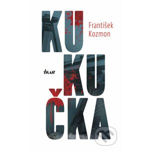 Kukučka - František Kozmon