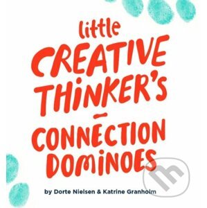 Little Creative Thinker’s Connection Dominoes - Dorte Nielsen, Katrine Granholm