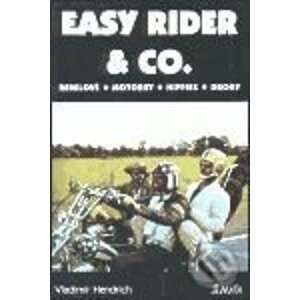 Easy Rider & Co - Vladimír Hendrich