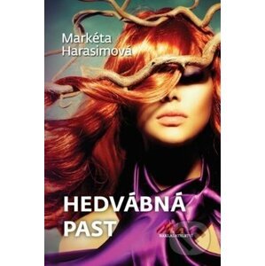 Hedvábná past - Markéta Harasimová
