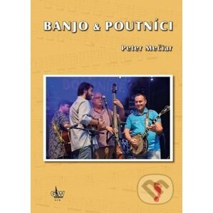 Banjo & Poutníci - Peter Mečiar