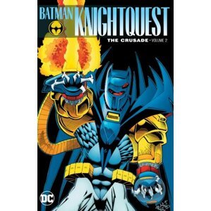 Batman Knightquest: The Crusade (Volume 2) - Chuck Dixon
