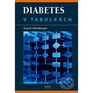 Diabetes v tabulkách - Tomáš Edelsberger