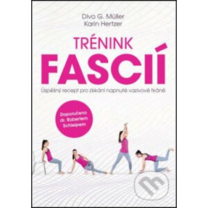 Trénink fascií - Divo G. Müller, Karin Hertzer
