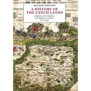 A History of the Czech Lands - Jaroslav Pánek, Oldřich Tůma