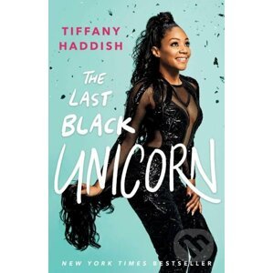 The Last Black Unicorn - Tiffany Haddish
