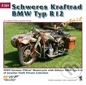 Schweres Kraftrad BMW Typ R12 In Detail - František Kořán