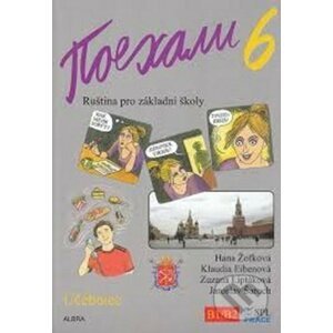 Pojechali 6 učebnice ruštiny pro ZŠ - Hana Žofková, Klaudia Eibenová, Zuzana Liptáková