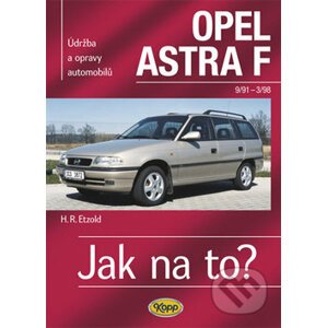 Opel Astra 9/91- 3/98 - Hans-Rüdiger Etzold