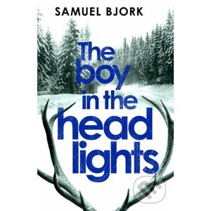 The Boy in the Headlights - Samuel Bjork