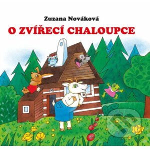 O zvířecí chaloupce - Zuzana Nováková